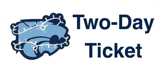 TWO DAY Pass Ticket